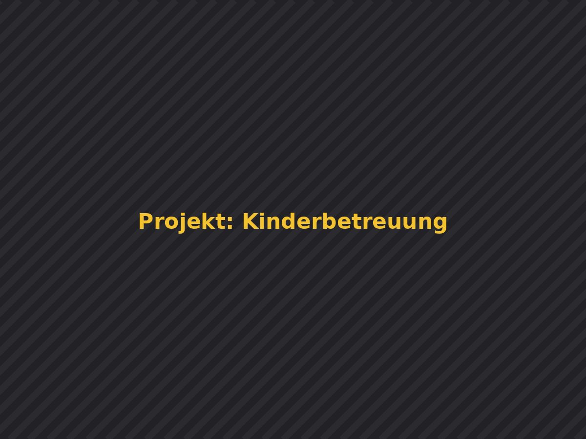 Kinderbetreuung